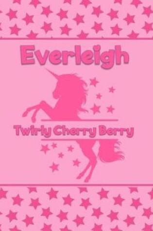 Cover of Everleigh Twirly Cherry Berry