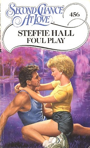 Foul Play by Steffie Hall