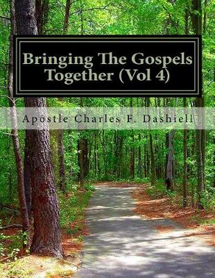 Book cover for Bringing The Gospels Together (Vol 4)