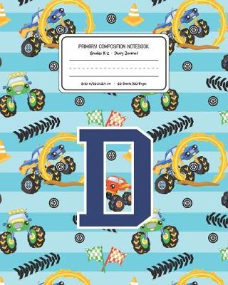 Book cover for Primary Composition Notebook Grades K-2 Story Journal D