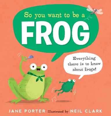 Book cover for So You Want to Be a Frog