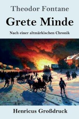 Cover of Grete Minde (Großdruck)