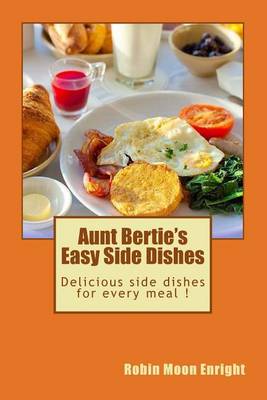Cover of Aunt Bertie's Easy Side Dishes