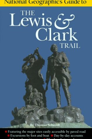 Cover of "National Geographic" Guide to the Lewis and Clark Trail