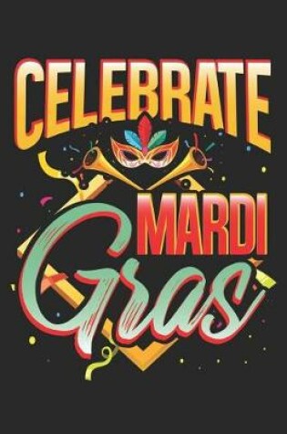 Cover of Celebrate Mardi Gras