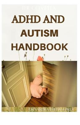 Book cover for The Complex ADHD and Autism Handbook