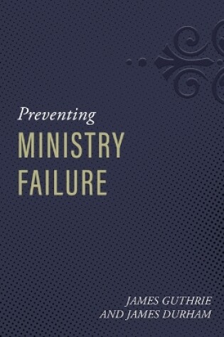 Cover of Preventing Ministry Failure