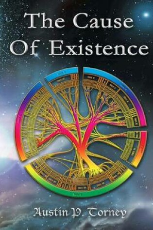 Cover of The Cause Of Existence