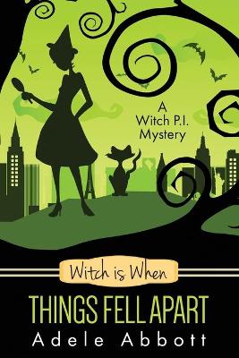 Book cover for Witch Is When Things Fell Apart