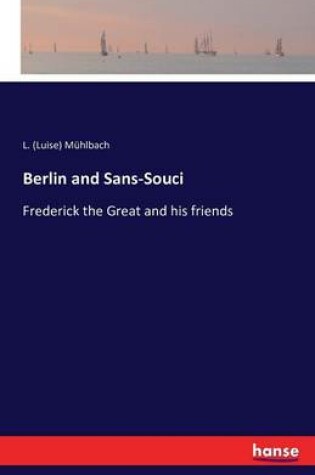 Cover of Berlin and Sans-Souci