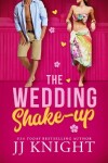 Book cover for The Wedding Shake-up