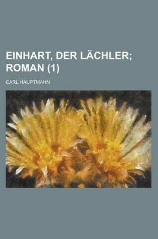 Cover of Einhart, Der Lachler (1); Roman