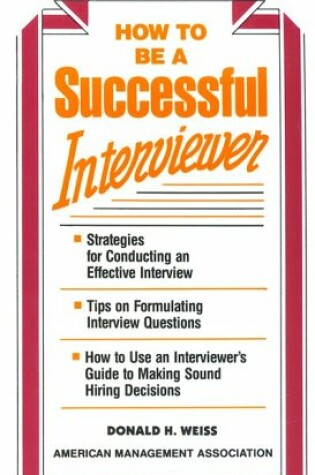 Cover of How to be a Successful Interviewer