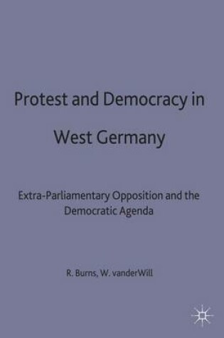 Cover of Protest and Democracy in West Germany