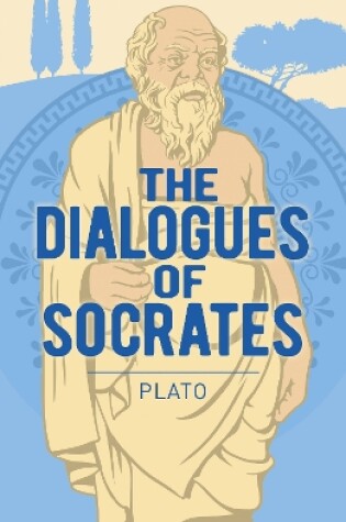 Cover of The Dialogues of Socrates