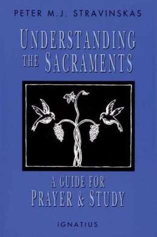 Cover of Understanding the Sacraments