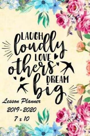 Cover of Laugh Loudly, Lover Others, Dream Big