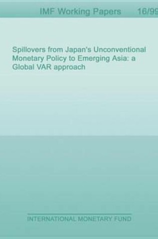 Cover of Spillovers from Japan's Unconventional Monetary Policy to Emerging Asia