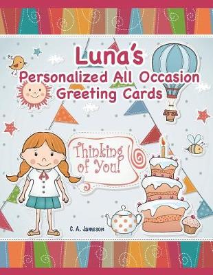 Book cover for Luna's Personalized All Occasion Greeting Cards
