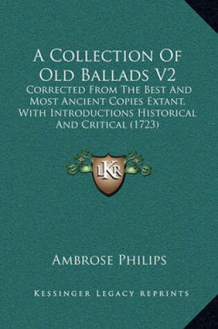 Cover of A Collection of Old Ballads V2