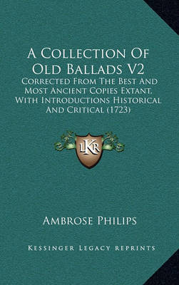 Book cover for A Collection of Old Ballads V2