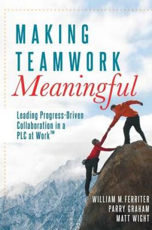 Cover of Making Teamwork Meaningful