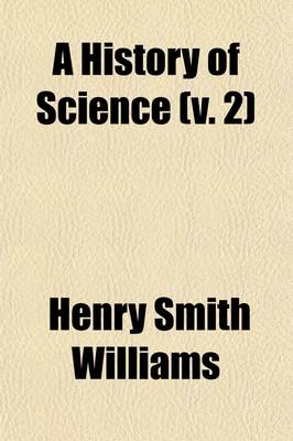 Book cover for A History of Science (V. 2)