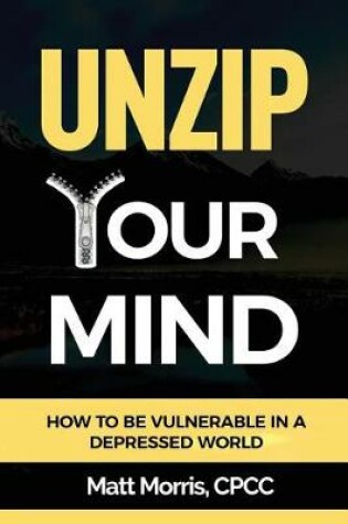 Cover of Unzip Your Mind