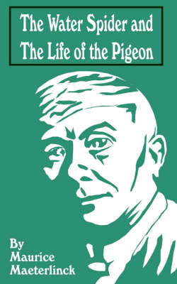 Book cover for The Water Spider and the Life of the Pidgeon