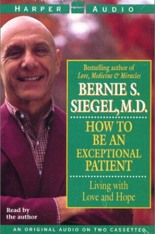 Cover of How to be an Exceptional Patient