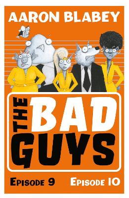 Book cover for The Bad Guys: Episode 9&10