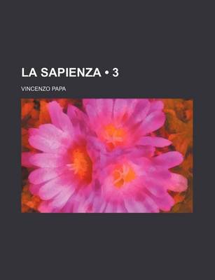 Book cover for La Sapienza (3)