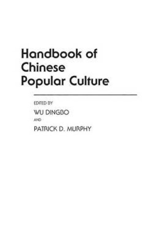 Cover of Handbook of Chinese Popular Culture