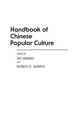 Book cover for Handbook of Chinese Popular Culture