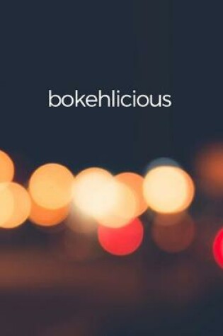 Cover of Bokehlicious