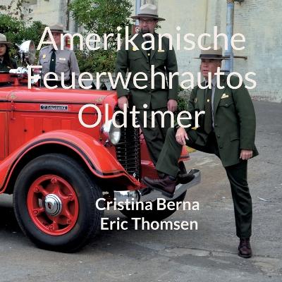 Book cover for Amerikanische Feuerwehrautos Oldtimer