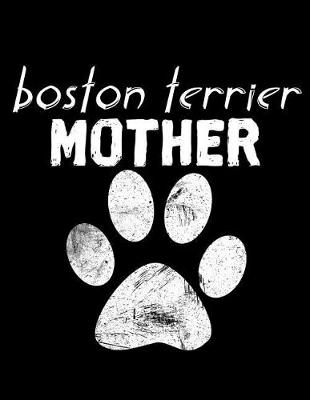 Book cover for Boston Terrier Mother