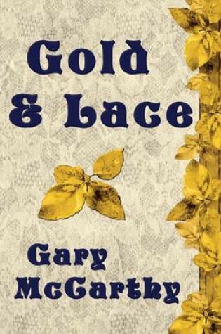 Cover of Gold & Lace