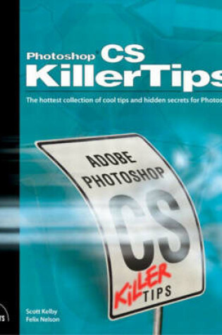 Cover of Photoshop CS Killer Tips and 100 Hot Photoshop CS Tips Pack