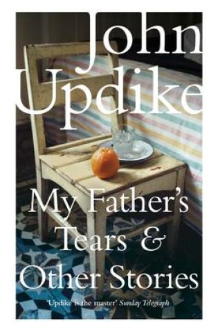 Cover of My Father's Tears and Other Stories