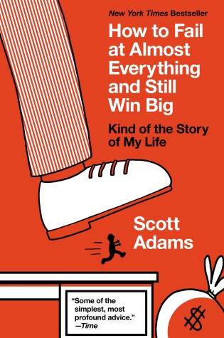 Cover of How to Fail at Almost Everything and Still Win Big