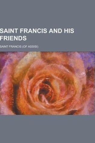 Cover of Saint Francis and His Friends