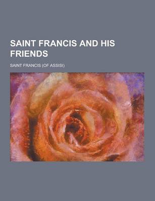 Book cover for Saint Francis and His Friends