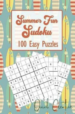 Cover of Summer Fun Sudoku 100 Easy Puzzles Quick Creative