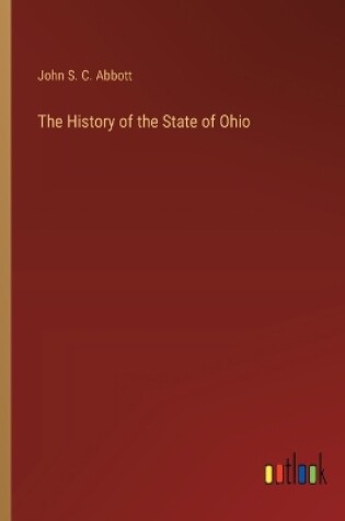 Cover of The History of the State of Ohio