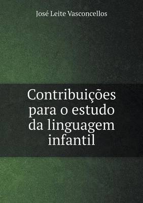 Book cover for Contribuições para o estudo da linguagem infantil