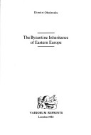 Book cover for Byzantine Inheritance of Eastern Europe