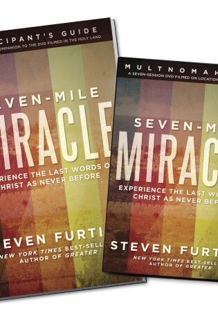 Cover of Seven-Mile Miracle DVD with Participant's Guide