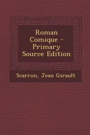 Cover of Roman Comique - Primary Source Edition