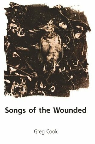 Cover of Songs of the Wounded